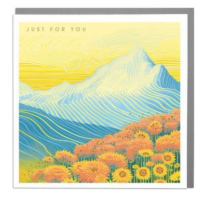 Just for you - Sunflower Mountains Card by Lola Design - Lola Design Ltd
