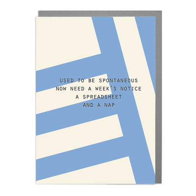 Used to be Spontaneous - Humorous Card by Lola Design - Lola Design Ltd