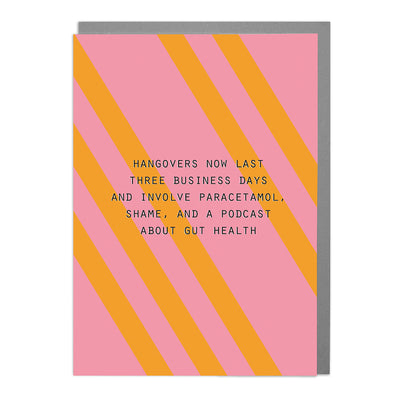 Hangovers - Humorous Card by Lola Design - Lola Design Ltd