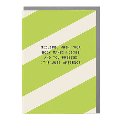 Midlife Noises - Humorous Card by Lola Design - Lola Design Ltd
