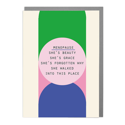 Menopause - Humorous Card by Lola Design - Lola Design Ltd
