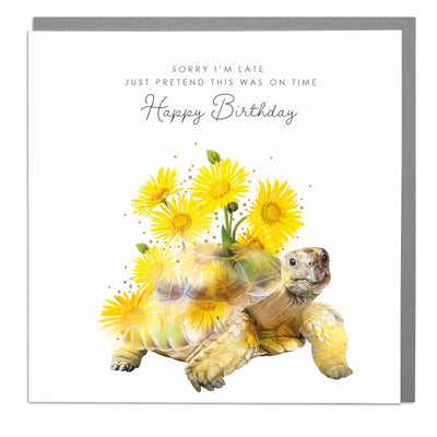 Tortoise - Sorry I'm Late - Belated Birthday Card by Lola Design - Lola Design Ltd