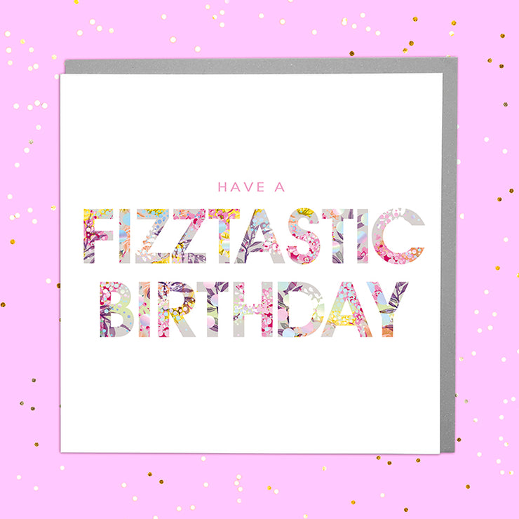 Fizztastic Birthday Card - Lola Design Ltd