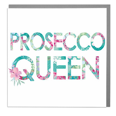Prosecco Queen Card - Lola Design Ltd