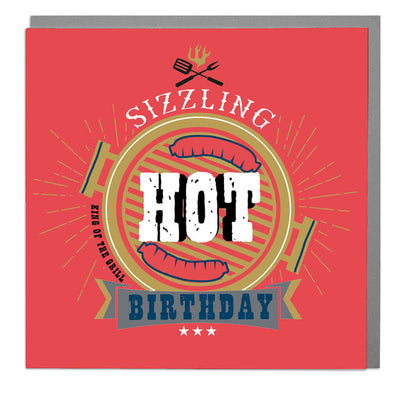 Sizzling Hot Birthday Card - Lola Design Ltd
