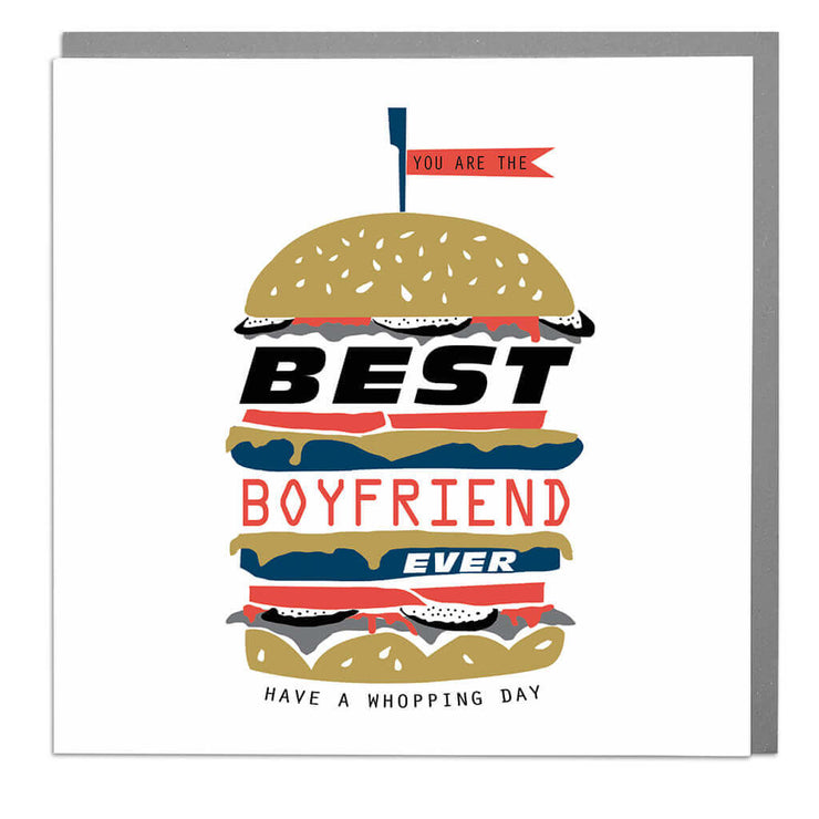 Best Boyfriend Ever Birthday Burger Card - Lola Design Ltd