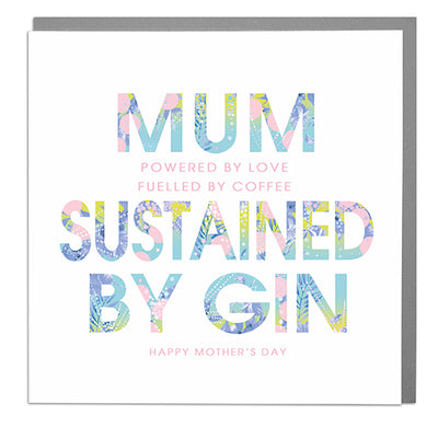 Powered By Gin Mother's Day Card - Lola Design Ltd