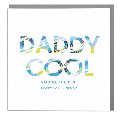 Daddy Cool Card - Lola Design Ltd