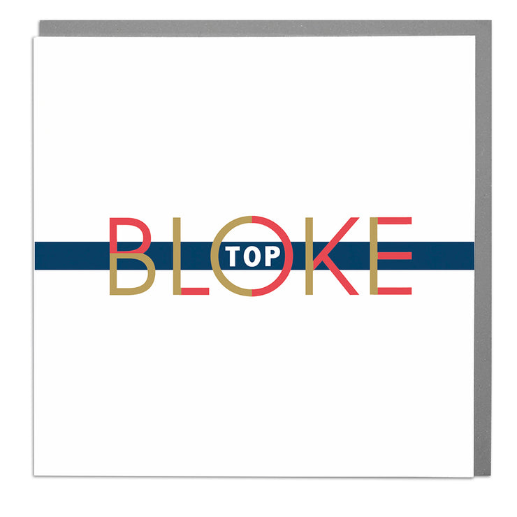 Top Bloke Card - Lola Design Ltd