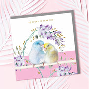 Parrotlet Lucky To Have You Card - Lola Design Ltd