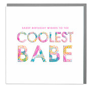 Coolest Babe Birthday Card - Lola Design Ltd
