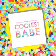 Coolest Babe Birthday Card - Lola Design Ltd