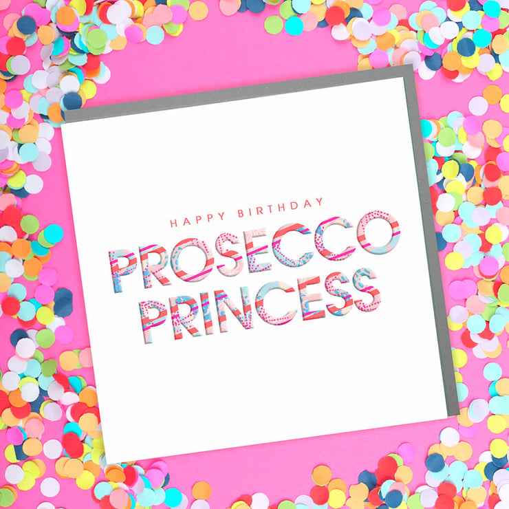 Prosecco Princess Birthday Card - Lola Design Ltd