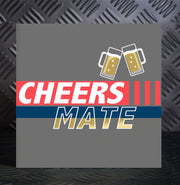 Cheers Mate Card - Lola Design Ltd