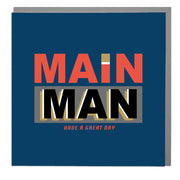 Main Man Birthday Card - Lola Design Ltd