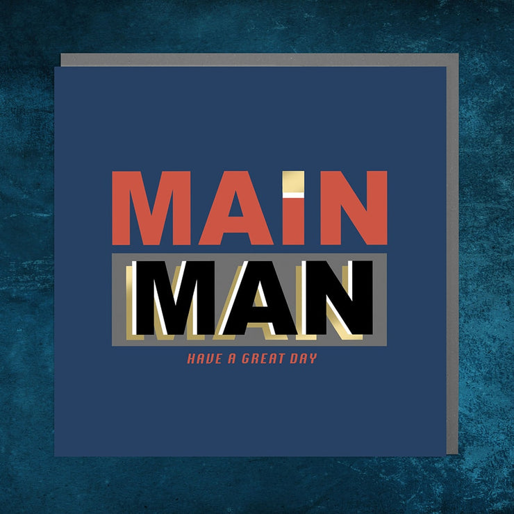 Main Man Birthday Card - Lola Design Ltd