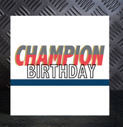Champion Birthday Card - Lola Design Ltd