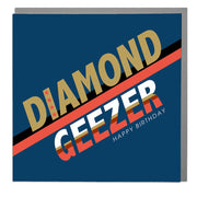 Diamond Geezer Birthday Card - Lola Design Ltd