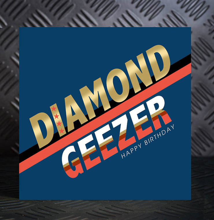Diamond Geezer Birthday Card - Lola Design Ltd