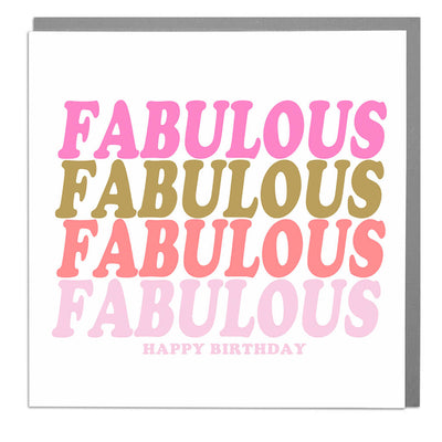 Fabulous Birthday Card - Lola Design Ltd