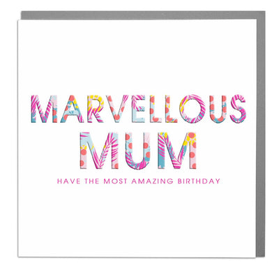 Marvellous Mum Birthday Card - Lola Design Ltd