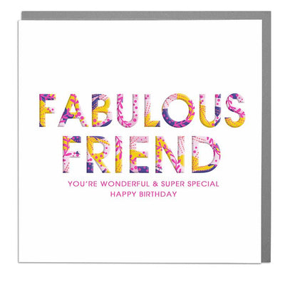 Fabulous Friend Birthday Card - Lola Design Ltd