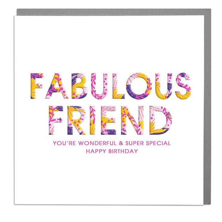 Fabulous Friend Birthday Card - Lola Design Ltd