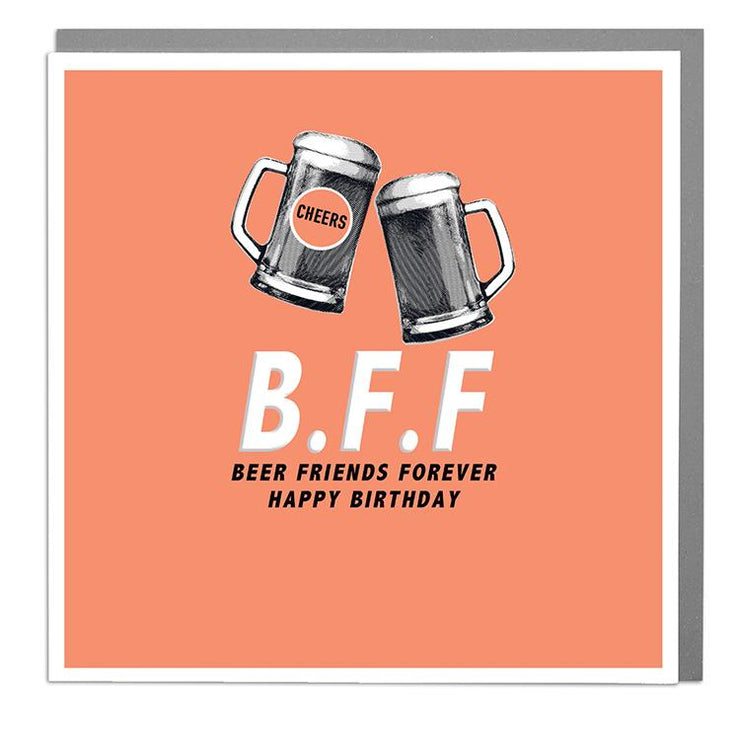 Beer Friends Forever Birthday Card - Lola Design Ltd