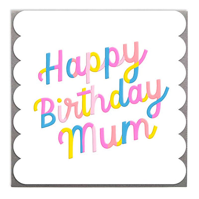 Mum Happy Birthday Card by Lola Design - Lola Design Ltd