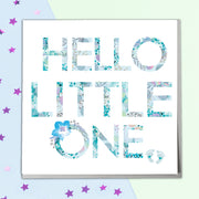 Hello Little One Card - Lola Design Ltd