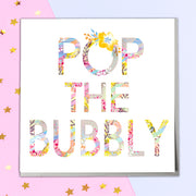 Pop The Bubbly Card - Lola Design Ltd